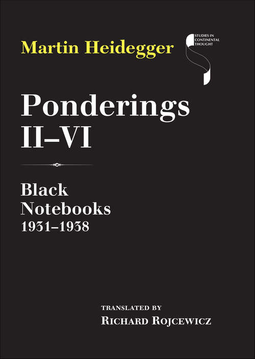 Book cover of Ponderings II–VI: Black Notebooks, 1931–1938 (Studies in Continental Thought)