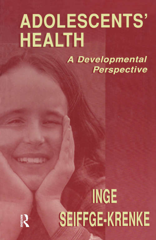 Book cover of Adolescents' Health: A Developmental Perspective (Cambridge Studies On Child And Adolescent Health Ser.)