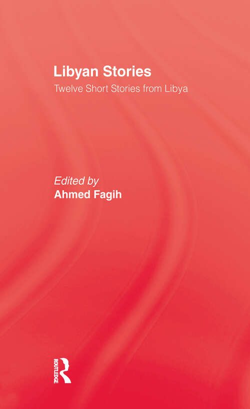 Book cover of Libyan Stories: A Research And Anthology