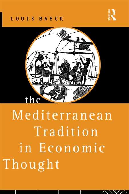 Book cover of The Mediterranean Tradition in Economic Thought