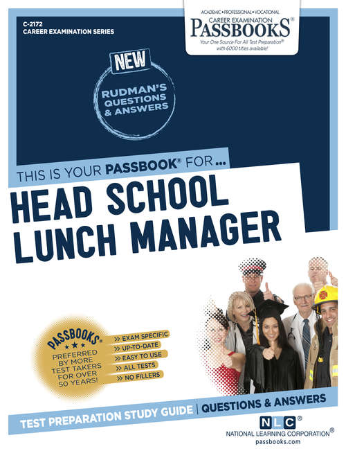 Book cover of Head School Lunch Manager: Passbooks Study Guide (Career Examination Series)