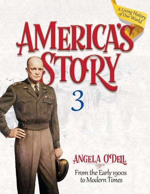 Book cover of America's Story 3: From the Early 1900s to Modem Times (America's Story Series #3)