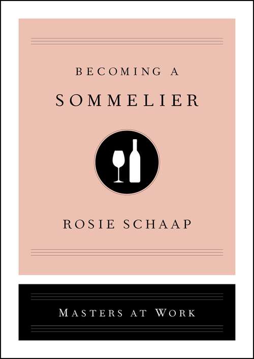 Book cover of Becoming a Sommelier (Masters at Work)