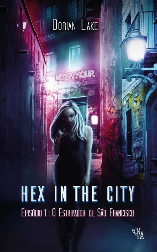 Book cover of Hex in the City - Episódio 1: O estripador de São Francisco