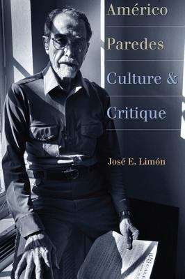 Book cover of Americo Paredes: Culture and Critique