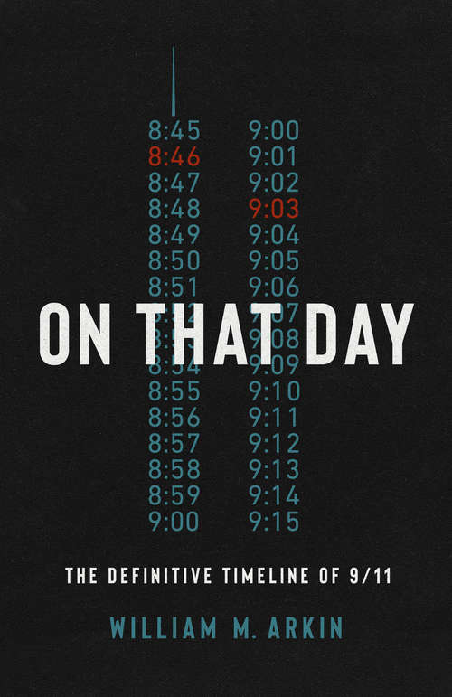 Book cover of On That Day: The Definitive Timeline of 9/11