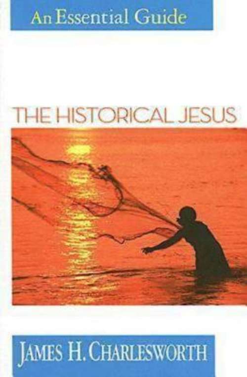 Book cover of The Historical Jesus: An Essential Guide (Essential Guides #26)