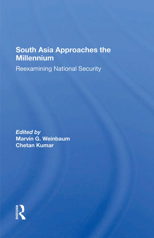 Book cover of South Asia Approaches The Millennium: Reexamining National Security