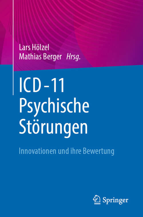 Book cover of ICD-11 – Psychische Störungen: Innovationen und ihre Bewertung