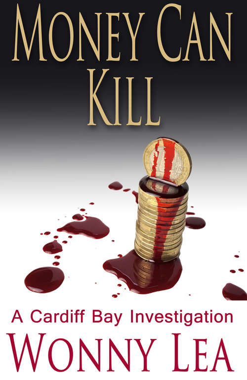 Book cover of Money Can Kill: The DCI Phelps Series (Dci Phelps Ser. #4)