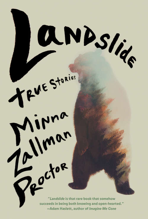 Book cover of Landslide: True Stories