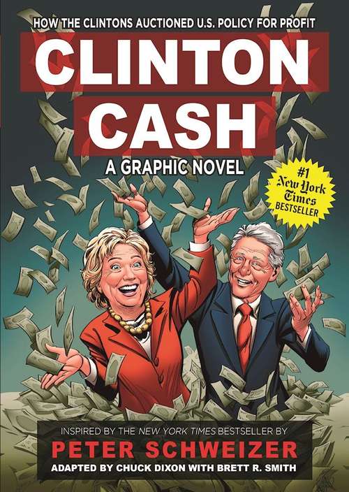 Book cover of Clinton Cash: A Graphic Novel