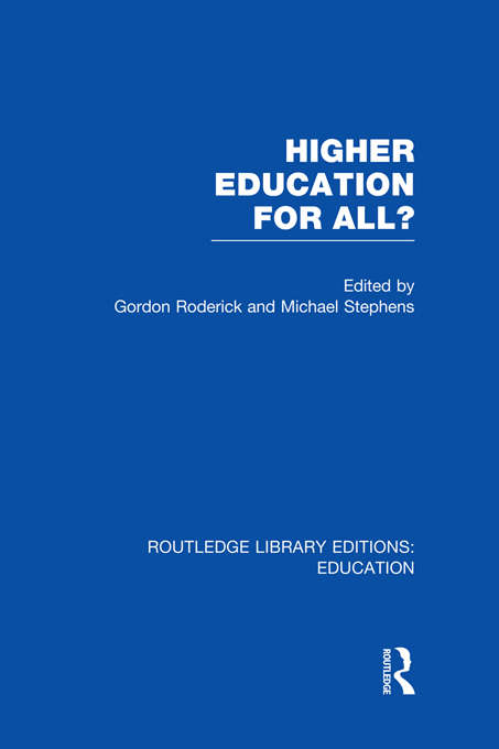 Book cover of Higher Education for All? (Routledge Library Editions: Education)