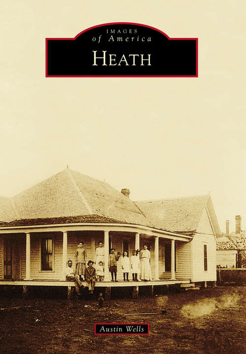 Book cover of Heath (Images of America)