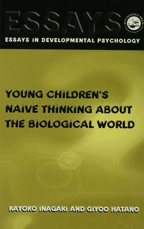 Book cover of Young Children's Thinking about Biological World (Essays in Developmental Psychology)