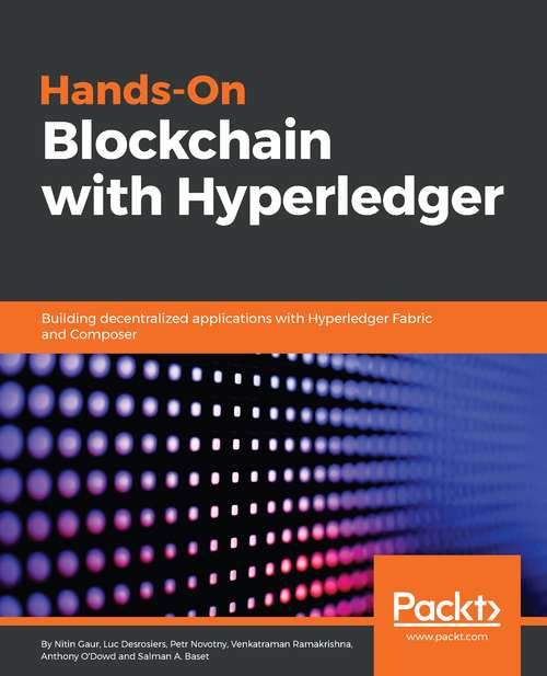 Book cover of Hands-On Blockchain with Hyperledger: Building decentralized applications with Hyperledger Fabric and Composer