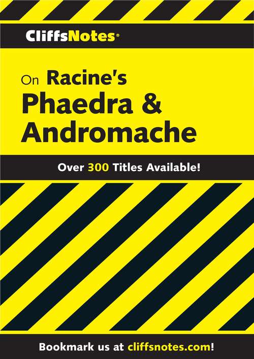 Book cover of CliffsNotes on Racine's Phaedra & Andromache