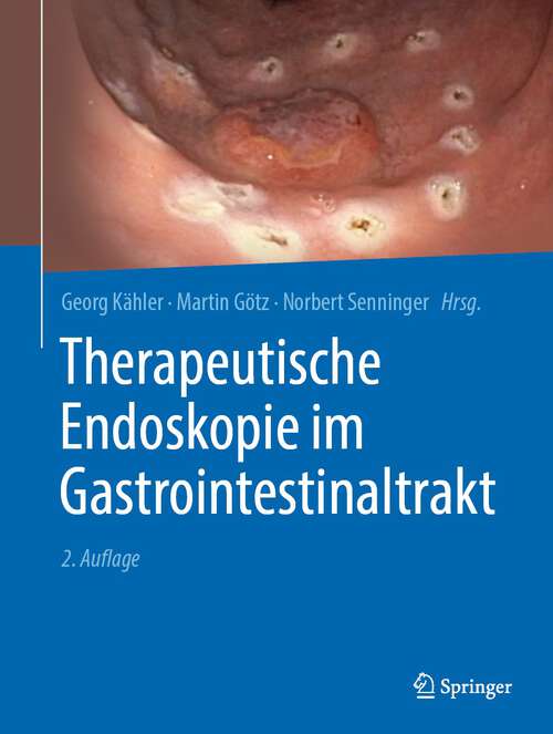 Book cover of Therapeutische Endoskopie im Gastrointestinaltrakt (2. Aufl. 2023)