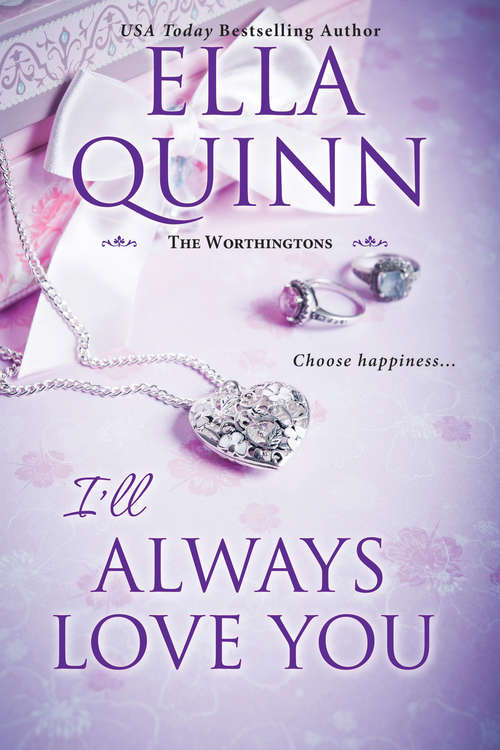 Book cover of I'll Always Love You (The Worthingtons)