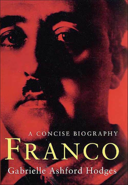 Book cover of Franco: A Concise Biography