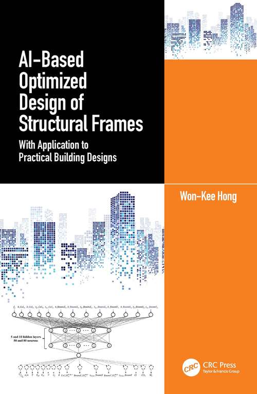 Book cover of AI-Based Optimized Design of Structural Frames: With Application to Practical Building Designs