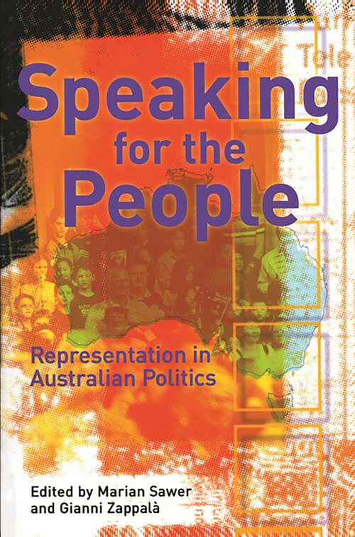 Book cover of Speaking For The People: Representation in Australian Politics