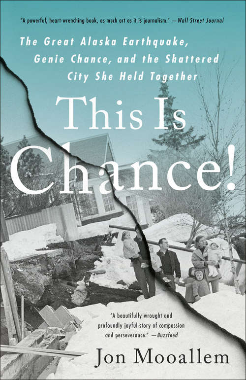 Book cover of This Is Chance!: The Shaking of an All-American City, A Voice That Held It Together