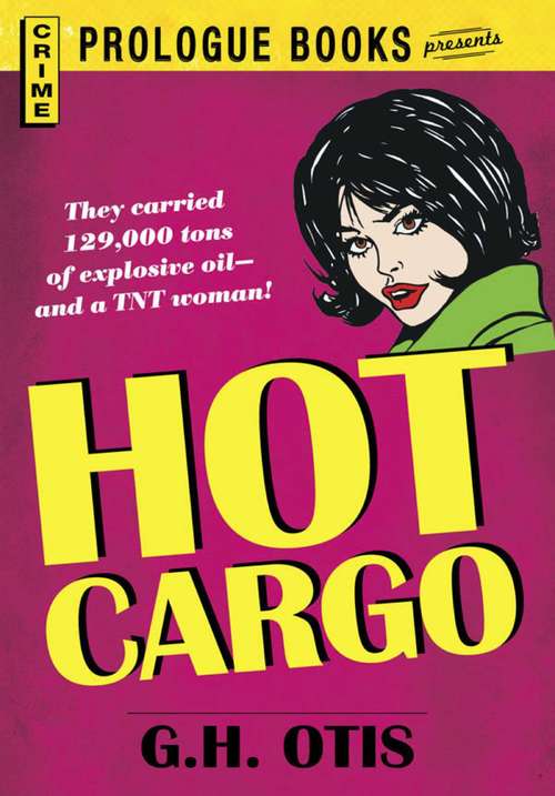 Book cover of Hot Cargo (Prologue Books)