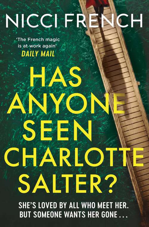 Book cover of Has Anyone Seen Charlotte Salter?: The unputdownable new thriller from the bestselling author and a Richard & Judy Book Club pick