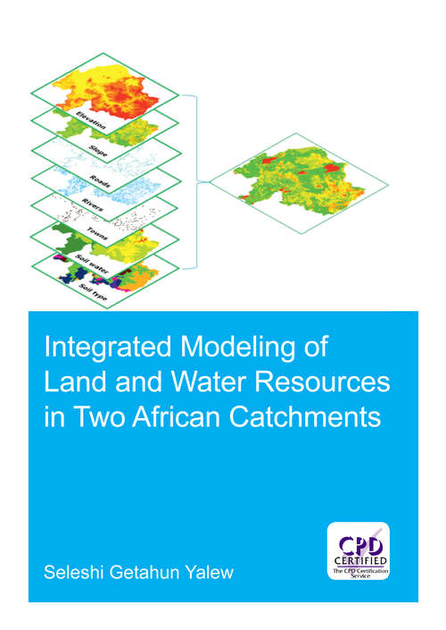 Book cover of Integrated Modeling of Land and Water Resources in Two African Catchments