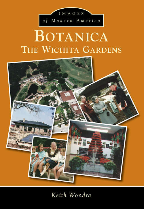 Book cover of Botanica: The Wichita Gardens