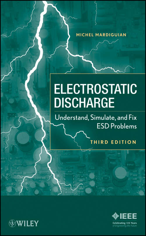 Book cover of Electro Static Discharge: Understand, Simulate, and Fix ESD Problems (3)