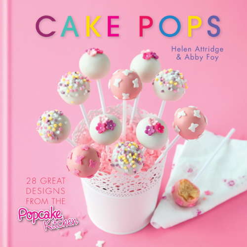 Book cover of Cake Pops: Bizcochos Con Palito Para Celebraciones Y Fiestas