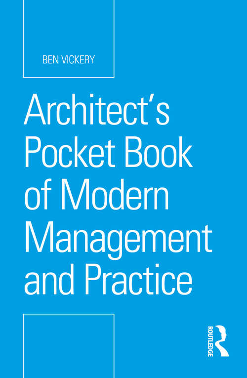 Book cover of Architect’s Pocket Book of Modern Management and Practice (Routledge Pocket Books)