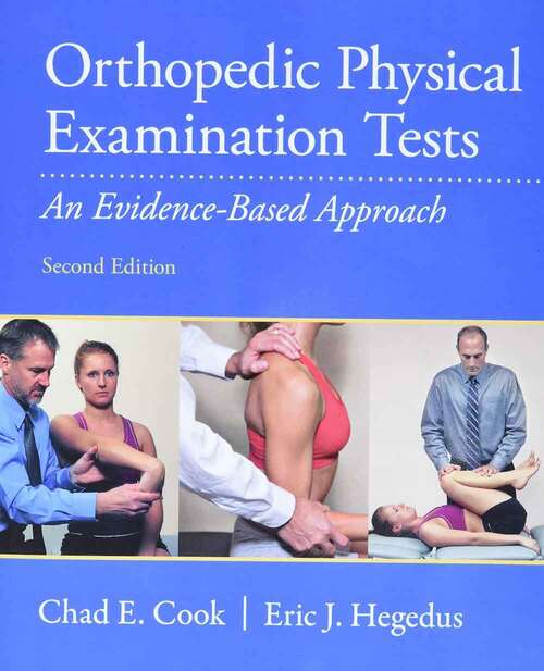 Book cover of Orthopedic Physical Examination Tests: An Evidence-Based Approach (Second Edition)