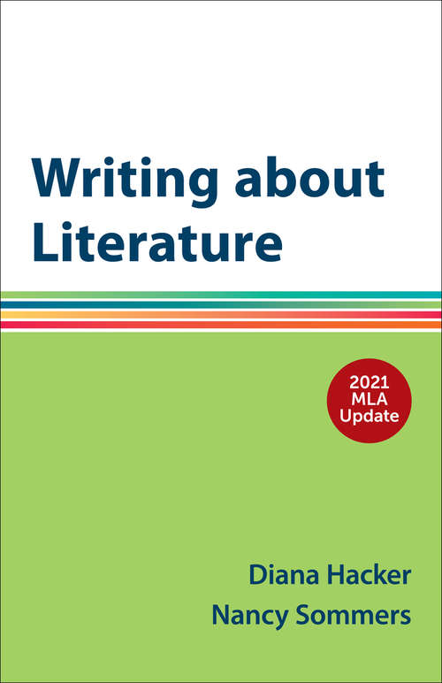 Book cover of Writing about Literature with 2021 MLA Update: A Hacker Handbooks Supplement (Tenth Edition)