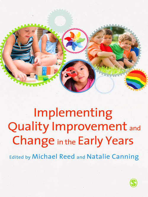 Book cover of Implementing Quality Improvement & Change in the Early Years