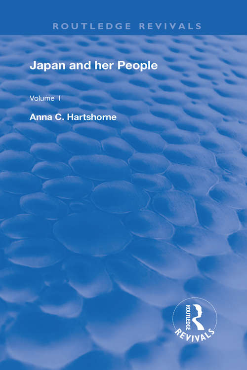 Book cover of Japan and Her People: Vol. I (Routledge Revivals)