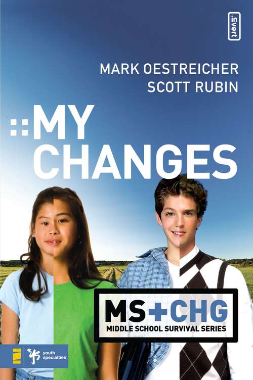 Book cover of My Changes (Middle School Survival Series)