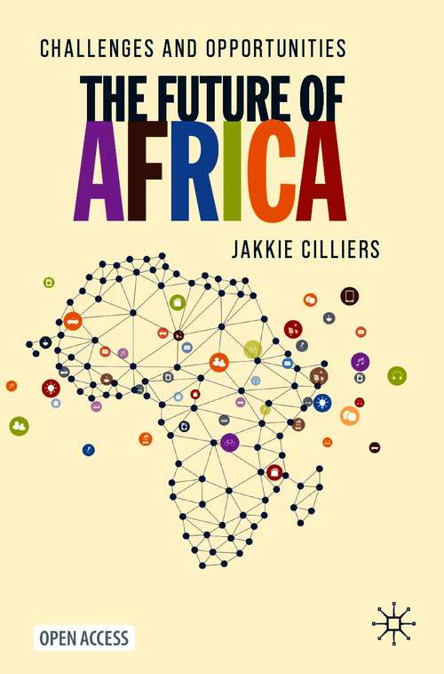 Book cover of The Future of Africa: Challenges and Opportunities (1st ed. 2021)