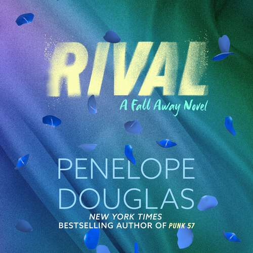 Book cover of Rival: A steamy, emotional enemies-to-lovers romance (Fall Away)