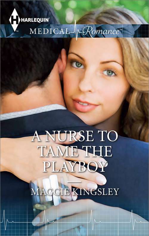Book cover of A Nurse to Tame the Playboy