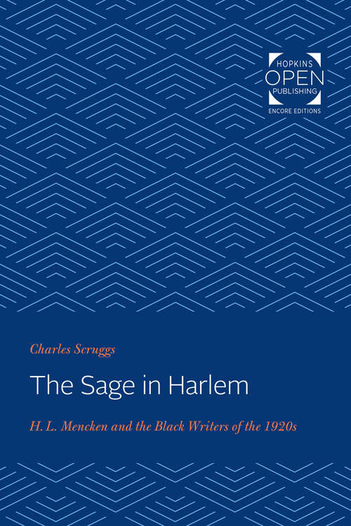 Book cover of The Sage in Harlem: H. L. Mencken and the Black Writers of the 1920s