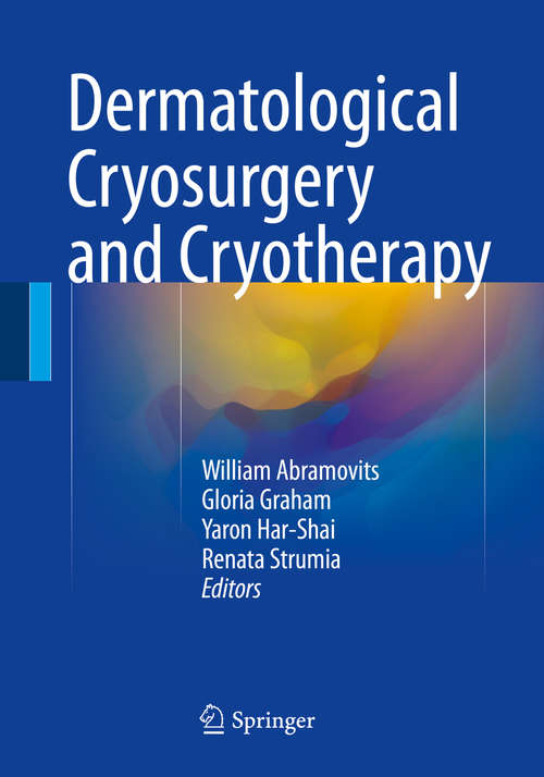 Book cover of Dermatological Cryosurgery and Cryotherapy