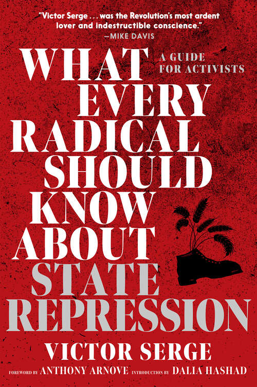 Book cover of What Every Radical Should Know about State Repression: A Guide for Activists