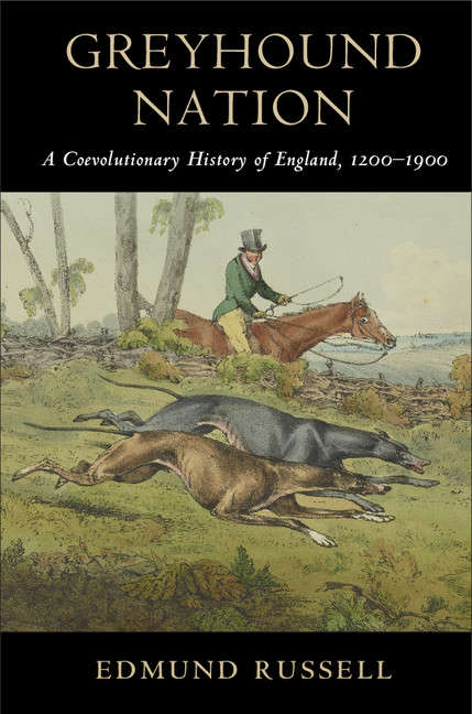 Book cover of Studies in Environment and History: Greyhound Nation