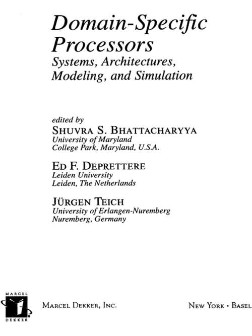 Book cover of Domain-Specific Processors: Systems, Architectures, Modeling, and Simulation (Signal Processing And Communications Ser.: Vol. 20)