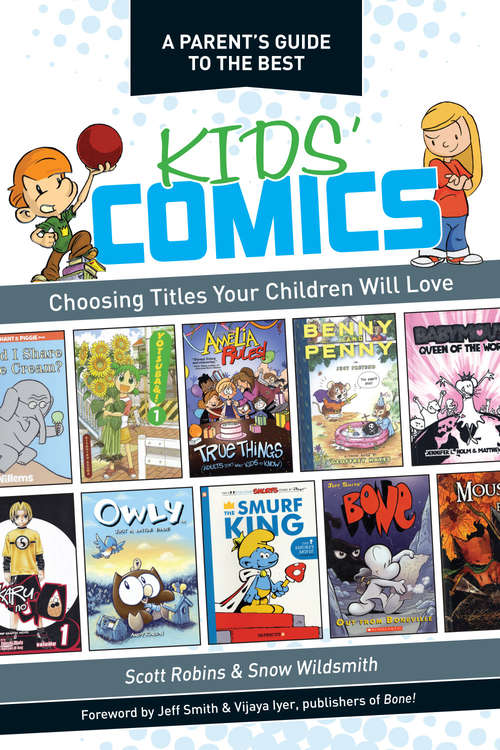 Book cover of A Parent's Guide to the Best Kids' Comics: Choosing Titles Your Children Will Love