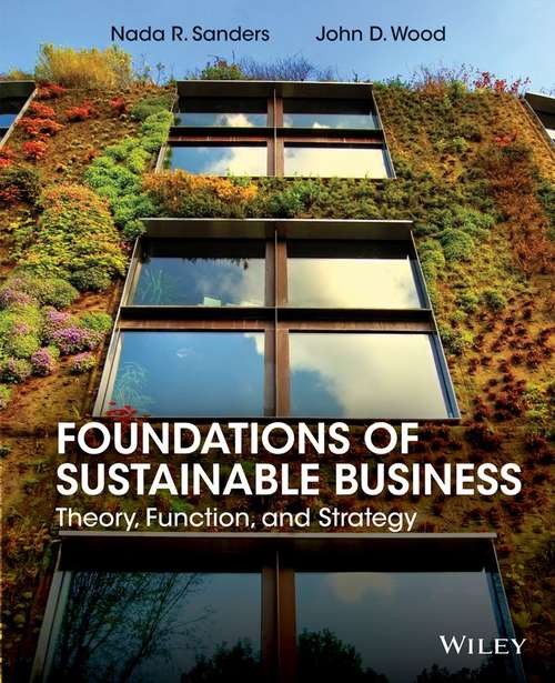 Book cover of Foundations of Sustainable Business: Theory, Function, and Strategy