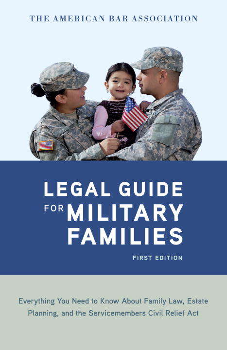 Book cover of The American Bar Association Legal Guide for Military Families